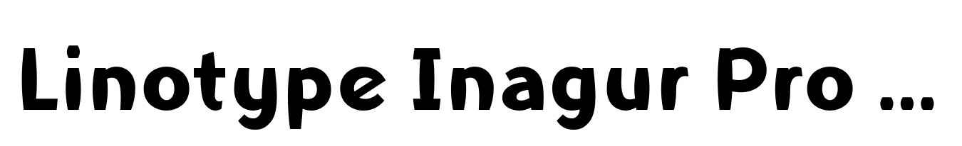 Linotype Inagur Pro Bold